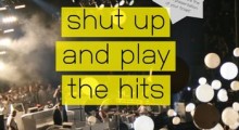 Radar: Shut Up And Play The Hits